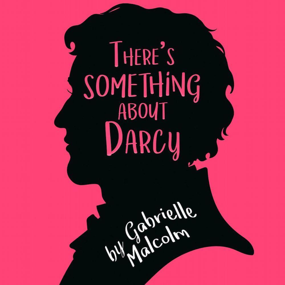 Coming Soon: There's Something About Darcy - JaneAusten.co.uk
