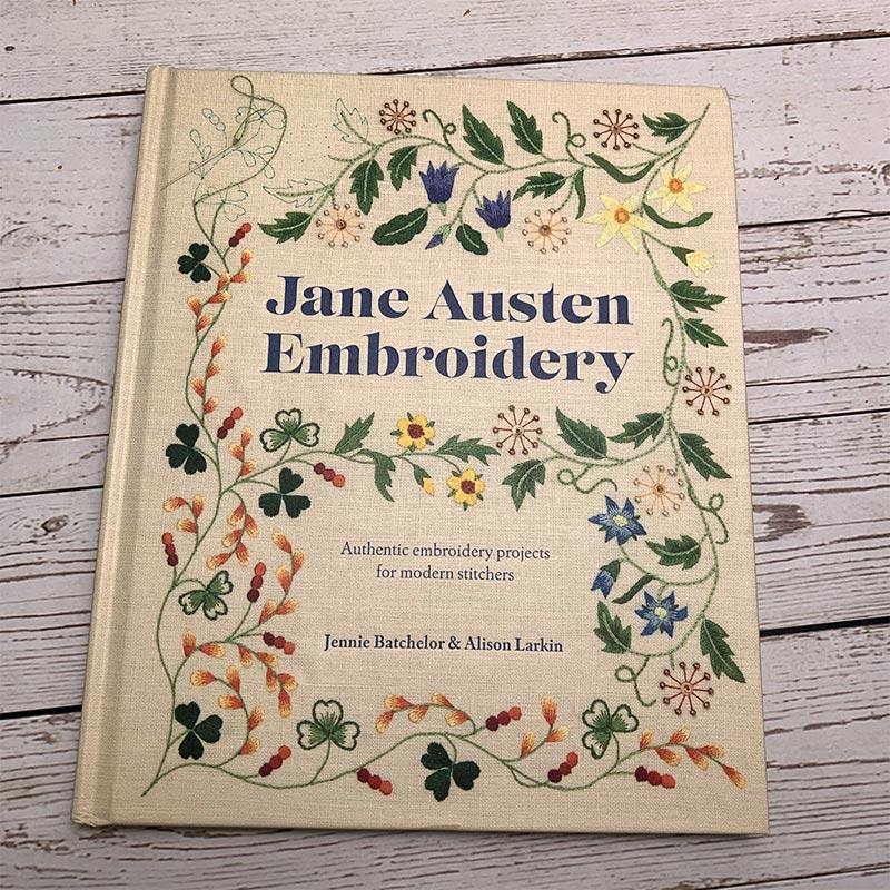 Jane Austen Embroidery Book by Jennie Batchelor & Alison Larkin - JaneAusten.co.uk