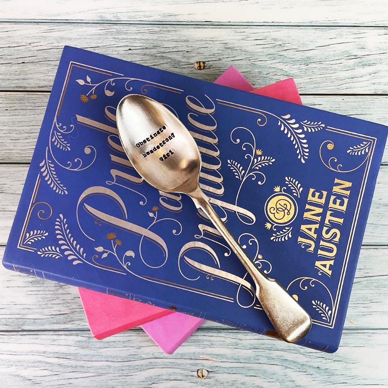 Vintage Dessert Spoon - 'Obstinate Headstrong Girl' | Exclusive Collection