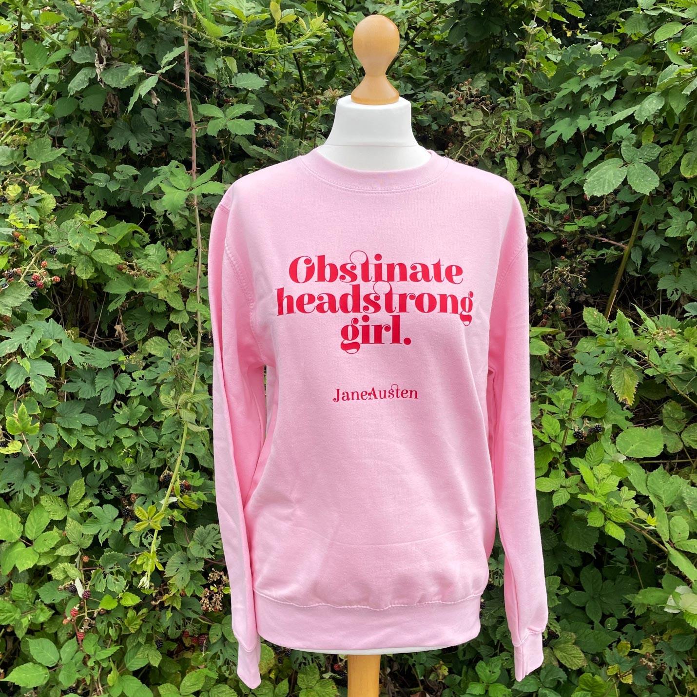Jane Austen Sweater - 'Obstinate, Headstrong Girl' | Pink Edition