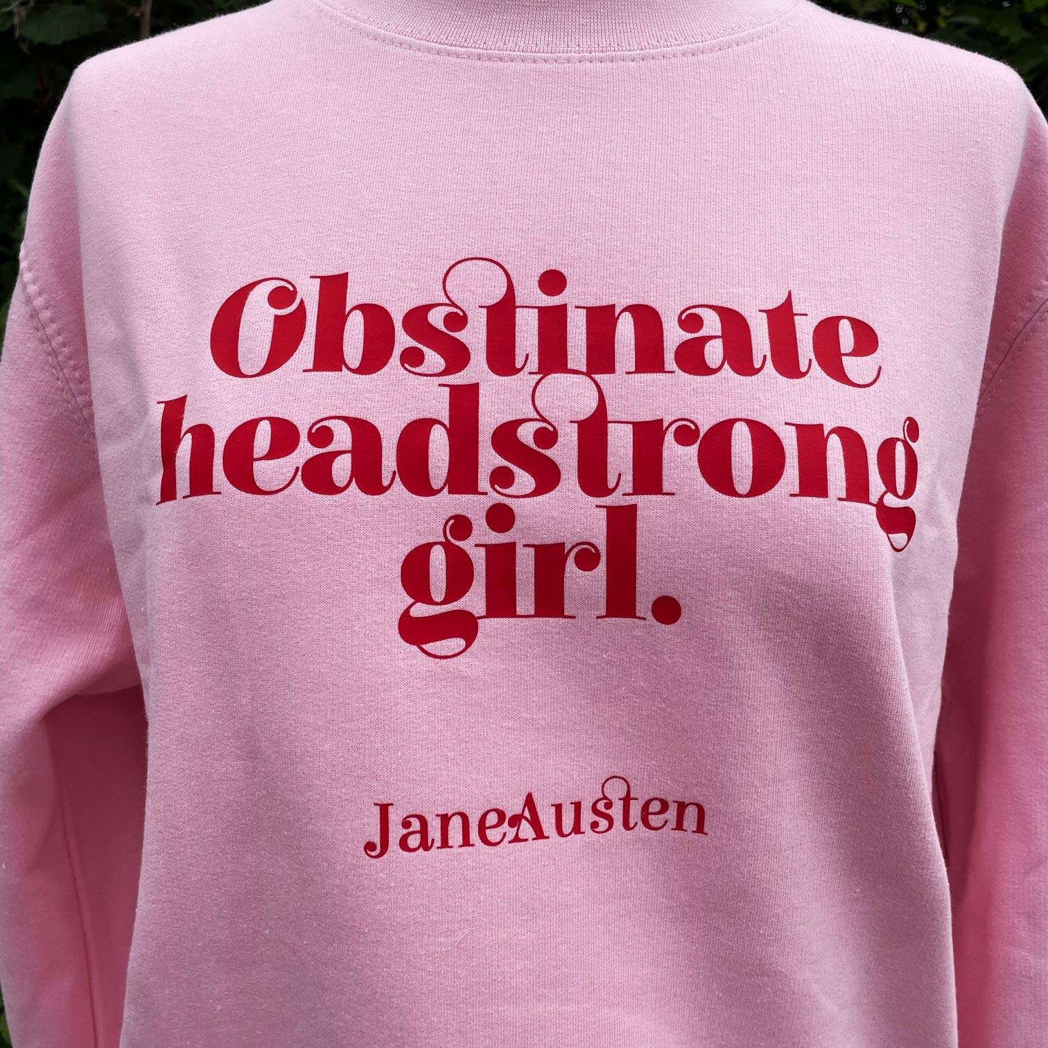 Jane Austen Sweater - 'Obstinate, Headstrong Girl' | Pink Edition